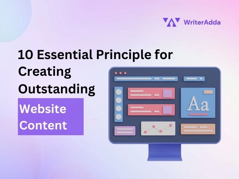 10 Essential Principles for Creating Outstanding Website Content