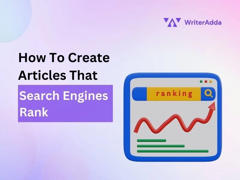 How To Create Articles That Search Engines Rank