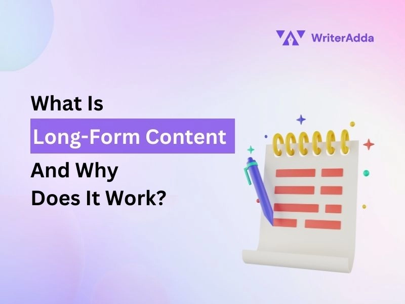 What Is Long-Form Content and Why Does It Work