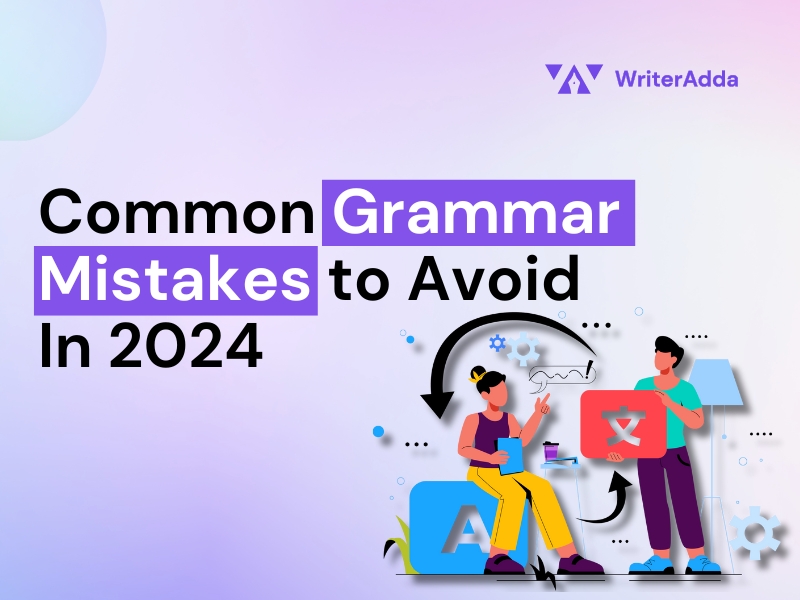 Common Grammar Mistakes to Avoid