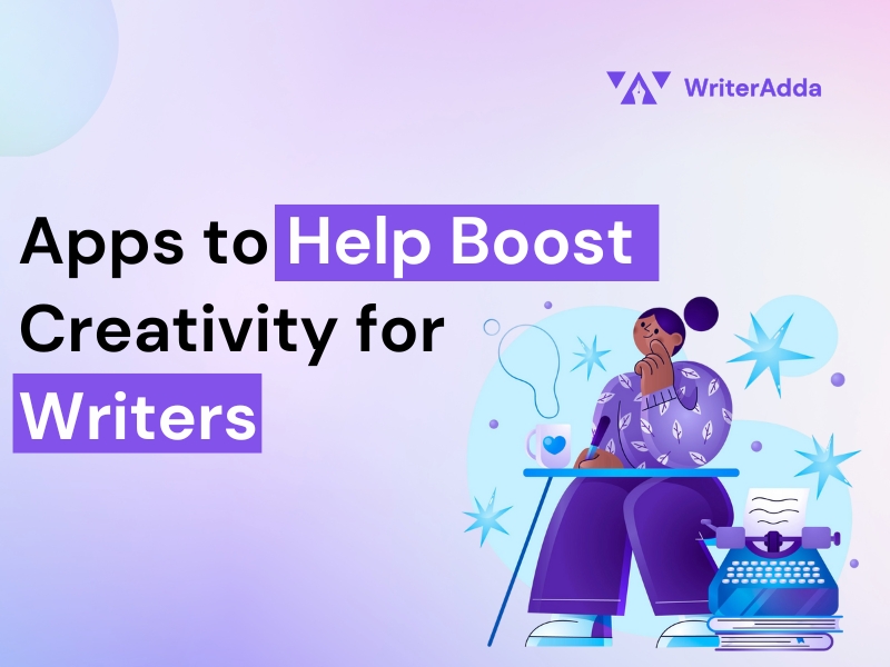 Apps to Help Boost Creativity for Writers